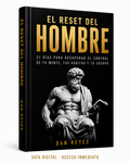 EL RESET DEL HOMBRE por Dan Reyes — guía digital con acceso inmediato
